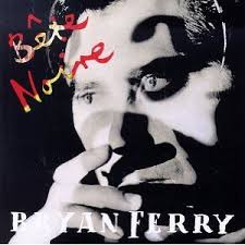 Ferry Bryan/Roxy Music/-Bete Noire Vinyl 1987 Virgin Recods Ltd.